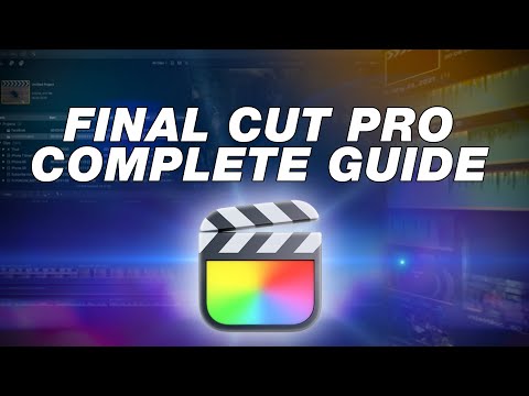 Final Cut Pro Tutorial: Complete Beginners Guide to Editing (2022)