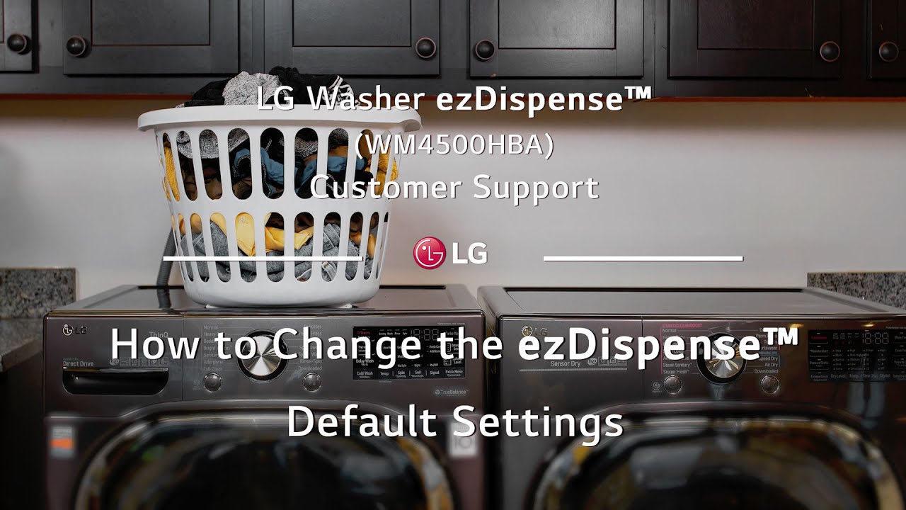 LG Washer ezDispense™ How to Change the ezDispense™ Default Settings