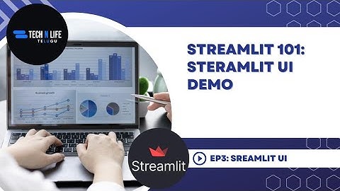 Streamlit UI: An Introduction to Building Interactive Data Apps in Telugu | TNL Telugu | Episode 3