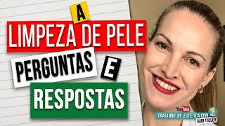 A Limpeza de Pele - Perguntas e Respostas! | Gabi Tuller