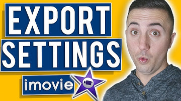 Export iMovie Clip - Amazing Quality 2019