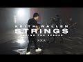 Keith Wallen - Strings (Behind The Scenes)