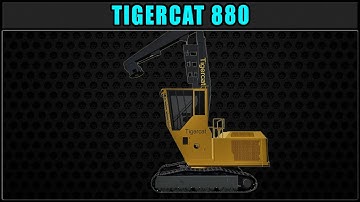TigerCat 880 🚩 New Mod Release 🚩 ✔ Farming Simulator 2019 ✔ FDR Logging