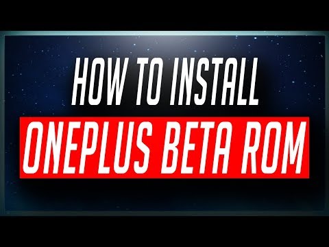 HOW TO INSTALL BETA ROM ON ANY ONEPLUS DEVICE WITHOUT DATA LOSS