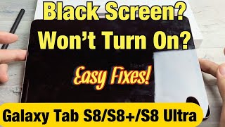 black screen? won't turn on? galaxy tab s8 / s8  / s8 ultra (easy fixes)