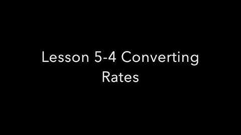 Video Notes Lesson 5-4