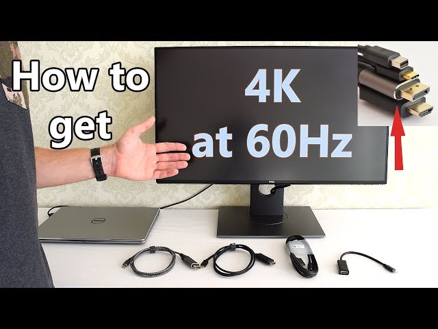 How to get 4K at 60Hz over USB-C to HDMI or DisplayPort and Thunderbolt connections