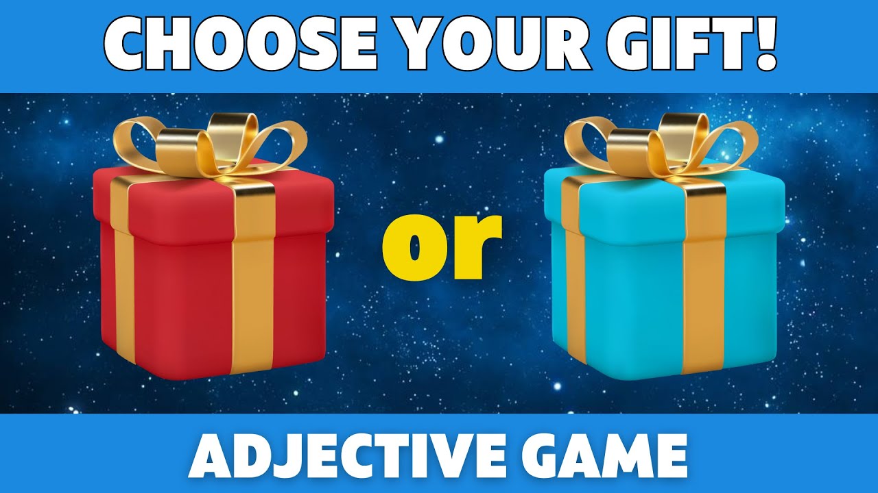 Choose Your Gift Game - Adjectives