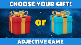 Choose Your Gift  Adjectives