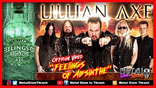 LILLIAN AXE  - "Feelings of Absinthe" OFFICIAL VIDEO from album "From Womb to Tomb" (2022)