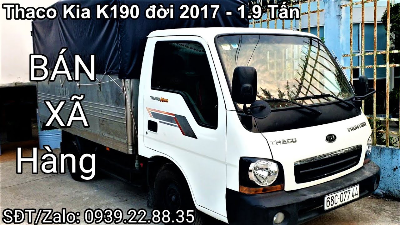 Kia BRV 2017  Bán xe tải Thaco Trường Hải Kia K190 đầy đủ các loại thùng  liên hệ 0984694366 hỗ trợ trả góp