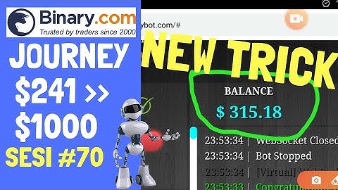 JOURNEY $241 TO $1000 SESI #70. BINARY.COM AUTO TRADING BOT NEW TRICK