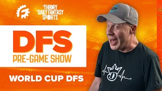DRAFTKINGS & FANDUEL DFS STRATEGY: WORLD CUP SOCCER