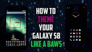 THEME your Android Device Like a MEGA BAWS | Samsung Galaxy S8 screenshot 4