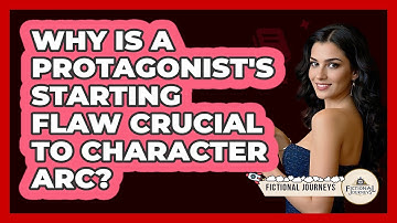 Why Is A Protagonist