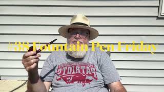 #38 Fountain Pen Friday