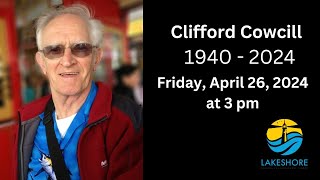 April 26, 2024  Clifford Cowcill Celebration of life at Lakeshore Evangelical Missionary Church