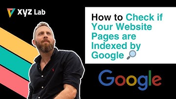 How to Check if Your Website Pages are Indexed by Google