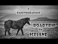 A photographic road trip on Iceland