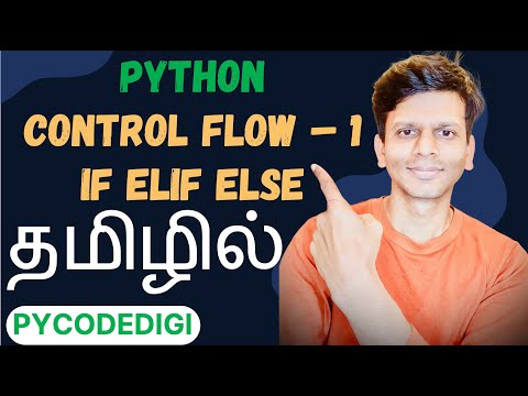 Python Control Flow in Tamil - Part 1: If Elif Else in Python | Control Statement | Conditional S...