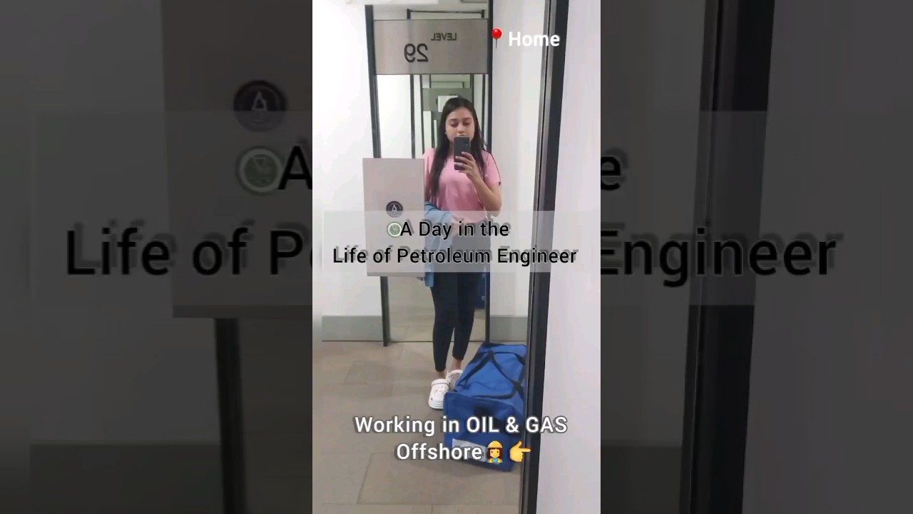 A Day in the Life of Petroleum Engineer 