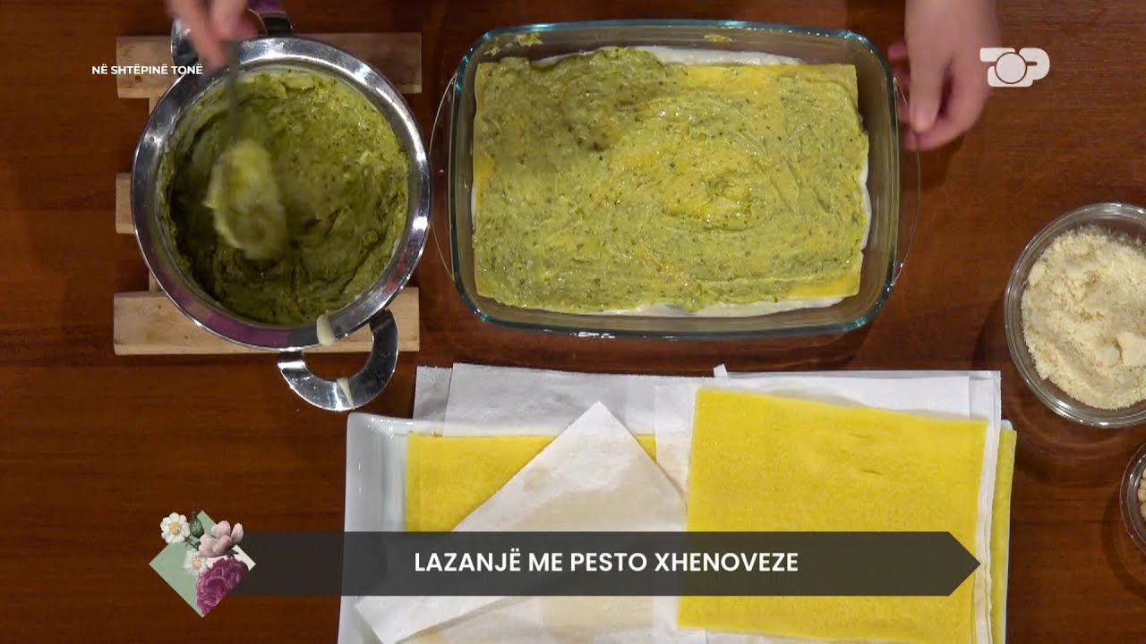 Lazanjë me pesto xhenoveze - Në Shtëpinë Tonë