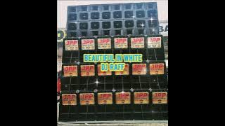 Beautiful in white | DJ Raff