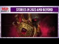 Dungeons &amp; Dragons Stories in 2023 and Beyond | D&amp;D Direct