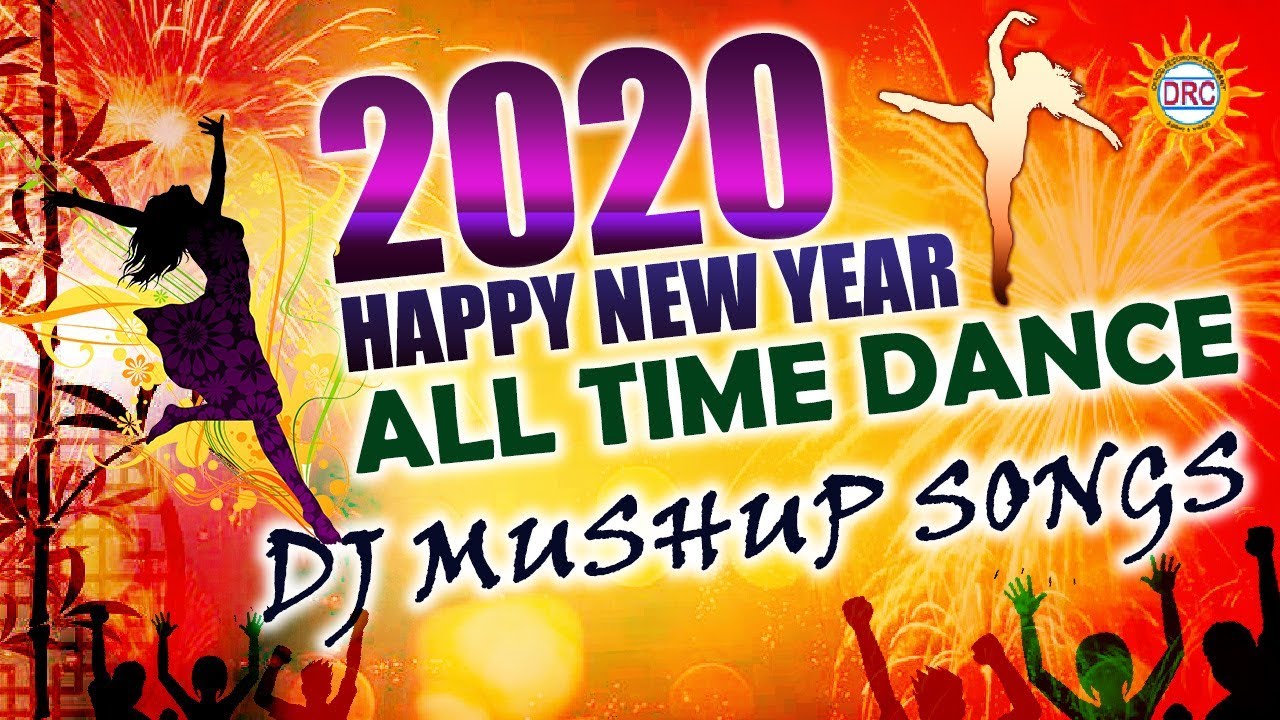 All Time  MassDance  Dj Special Songs   2020  HappyNewYear Special Hits  Drc Sunil Songs