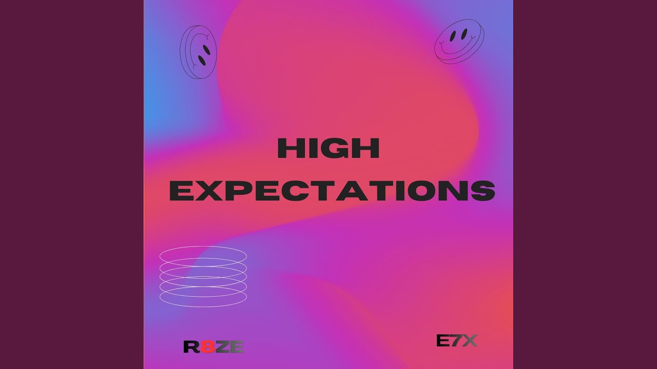 Watch High Expectations (feat. E7X) on YouTube Watch High Expectations (feat. E7X) on YouTube