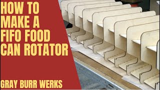 How to Make a FIFO Food Can Rotator