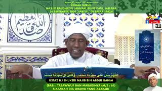 05. 10 Rukun Tasawwuf l Ustaz Hj Shukeri Najib