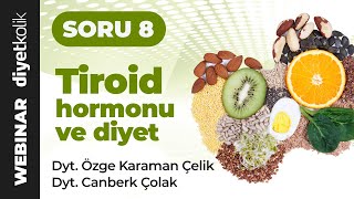 Tiroid Hormonu Diyeti Nasıl Etkiler? Kan Tahlillerinde Tiroid Ölçümleri, Hormon Testleri Diyet