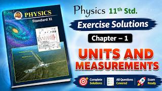 Units and Measurements Class 11 Exercise Solutions Physics Chapter 1 Exercise Solutions