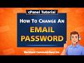 cPanel Tutorial – How to Change an Email Password