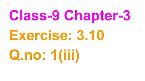TN Class-9 Maths Chapter-3 Ex: 3.10 Q.no: 1(iii)