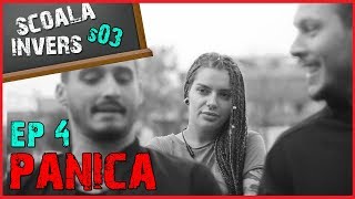 Scoala Invers S03 Ep4 - Panica Guest Miru