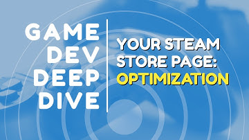 Your Steam Store Page Optimization