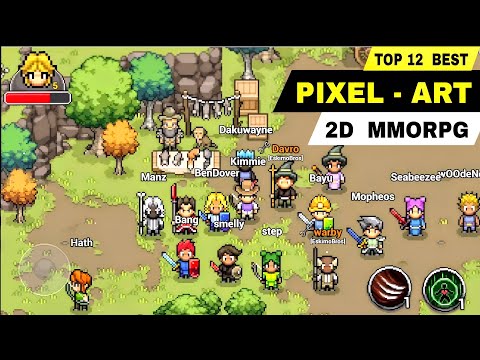 Top 12 Best PIXEL ART MMORPG Games Android u0026 iOS | Best 2D MMORPG Pixel-Art Mobile Game