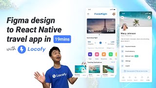 Locofy.ai | Figma design to React Native travel app in 19 mins with Locofy [Quick Build]