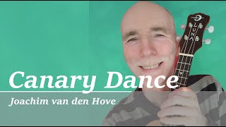 Canary Dance - Joachim van den Hove (Ukulele Fingerstyle with Tabs)