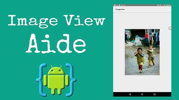 AIDE TUTORIAL -02 Image view