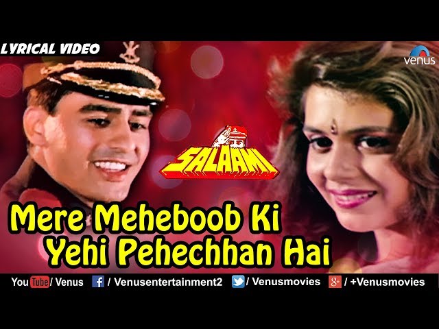 Mere Mehboob Ki Yehi Pehchan - Lyrical Video | Salaami | Ishtar Regional class=