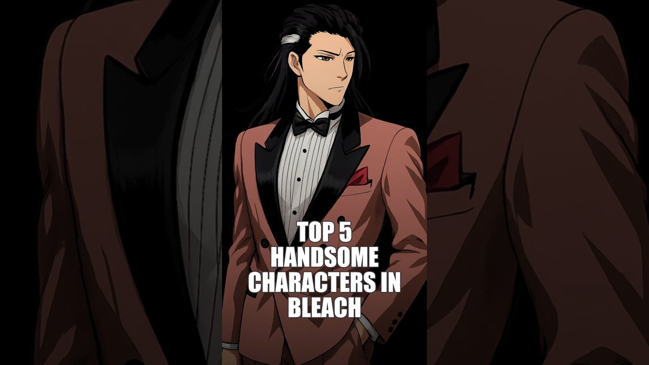Ranking the Best-Looking Guys in Bleach Anime😎