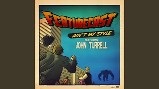 Ain't My Style (Featurecast Funk Rework)