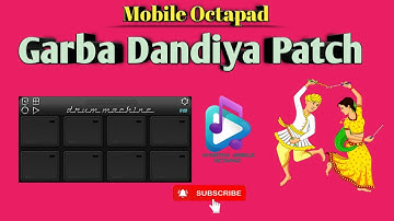 Garba Dandiya Patch || Mobile Octapad || Real Drum Machine  || Tutorial || Please Subscribe || Use 🎧