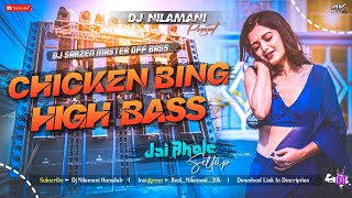 Chicken Bing !  Hard Humming Bass Remixed ! Dj Nilamani Hansdah