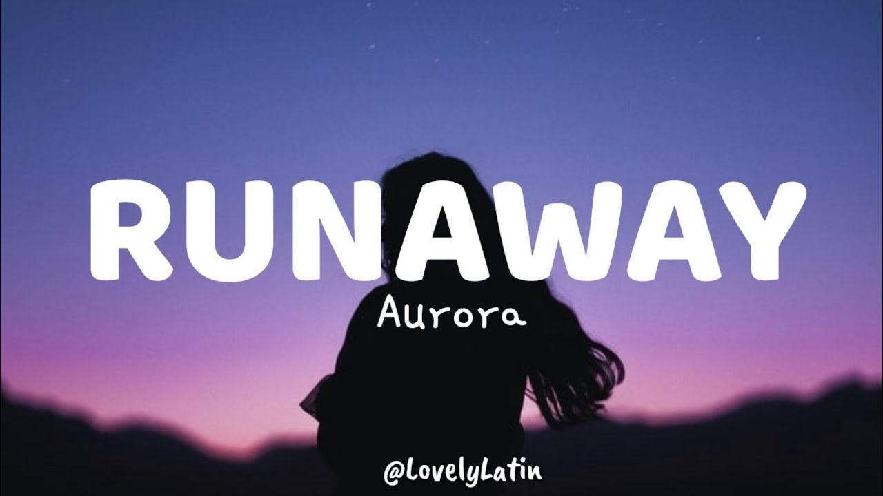Aurora Runaway (Lyrics) "I Listening To The Ocean" YouTube