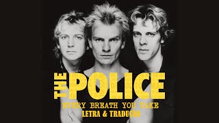 The Police - Every Breath You Take - Letra e Tradução