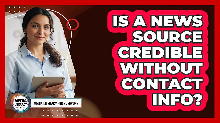 Is A News Source Credible Without Contact Info?